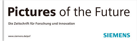 Pictures of the Future Die Zeitschrift für Forschung und Innovation Siemens AG - Corporate Communications (CC)