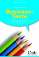Business-Texte. Von der E-Mail bis zum Geschäftsbericht