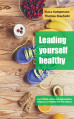 Leading yourself healthy