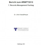 [DE] Bericht zum 7. Records Management Fachtag 2013