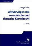 Einführung in das europäische und deutsche Kartellrecht