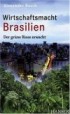 Wirtschaftsmacht Brasilien