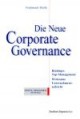 Die Neue Corporate Governance