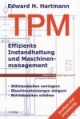 TPM (Total Productive Maintenance)
