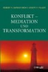 Konflikt - Mediation und Transformation
