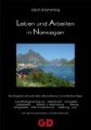 Leben und Arbeiten in Norwegen