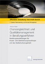 Chancengleichheit und Qualitätsmanagement in Berufungsverfahren - PDF