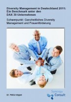 Diversity Management in Deutschland 2011: Ein Benchmark unter den DAX 30-Unternehmen