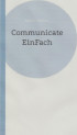 Communicate EinFach