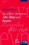 Die größten Ökonomen: John M. Keynes