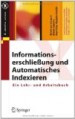 Informationserschließung und Automatisches Indexieren: Ein Lehr- und Arbeitsbuch