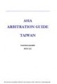 Asia Arbitration Guide - Taiwan