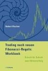 Trading nach neuen Fibonacci-Regeln. Workbook
