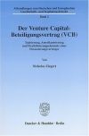 Der Venture Capital-Beteiligungsvertrag (VCB)