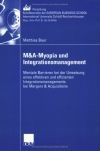 M& A-Myopia und Integrationsmanagement