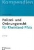 Polizei- und Ordnungsrecht für Rheinland-Pfalz