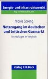 Netzzugang im deutschen und britischen Gasmarkt