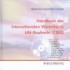 Handbuch des Internationalen Warenkaufs - UN-Kaufrecht (CISG) / Mit CD-ROM