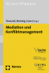 Mediation und Konfliktmanagement - Handbuch