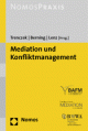 Mediation und Konfliktmanagement - Handbuch