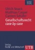 Gesellschaftsrecht case by case