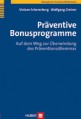 Präventive Bonusprogramme