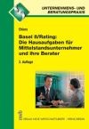 Basel 2 / Rating: Die Hausaufgaben für Mittelstandsunternehmer und ihre Berater