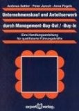 Unternehmenskauf und Anteilserwerb durch Management-Buy-Out / -Buy-In