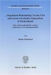 "Negotiated Rulemaking" in den USA und normvertretende Absprachen in Deutschland