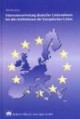 Interessenvertretung deutscher Unternehmen bei den Institutionen der Europäischen Union