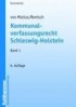 Kommunalverfassungsrecht Schleswig-Holstein. (Bd 1)
