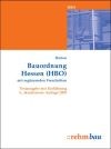 Bauordnung Hessen (HBO) mit ergänzenden Vorschriften
