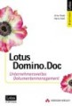 Lotus DominoDoc - Unternehmensweites Dokumentenmanagement
