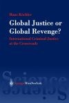Global Justice or Global Revenge?