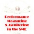 The essential toolbox for Performance Measurement & Monitoring in the SME