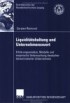 Liquiditätshaltung und Unternehmenswert. Dissertation