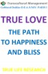 TRUE LOVE THE PATH TO HAPPINESS AND BLISS