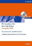 PC-Lexikon für das Lohnbüro 2011 mit Steuertexten und BFH-Urteilen