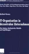 IT-Organisation in dezentralen Unternehmen