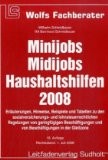 Minijobs, Midijobs, Haushaltshilfen 2008