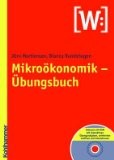 Mikroökonomik - Übungsbuch
