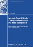 Dynamic Capabilities im Strategischen Electronic Business Management