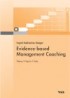 Evidence-based Management Coaching