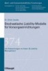 Stochastische Liability-Modelle für Vorsorgeeinrichtungen