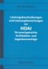 Leistungsbeschreibungen und Leistungsbewertungen zur HOAI für praxisgerechte Architekten- und Ingenieurverträge