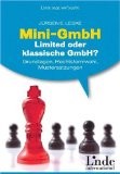Mini-GmbH, Limited oder klassische GmbH?