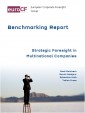 Benchmarking Report: Strategic Foresight in Multinational Companies