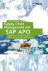 Supply Chain Management mit SAP APO