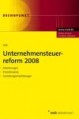 Unternehmenssteuerreform 2008