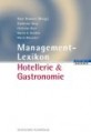 Management-Lexikon Hotellerie und Gastronomie